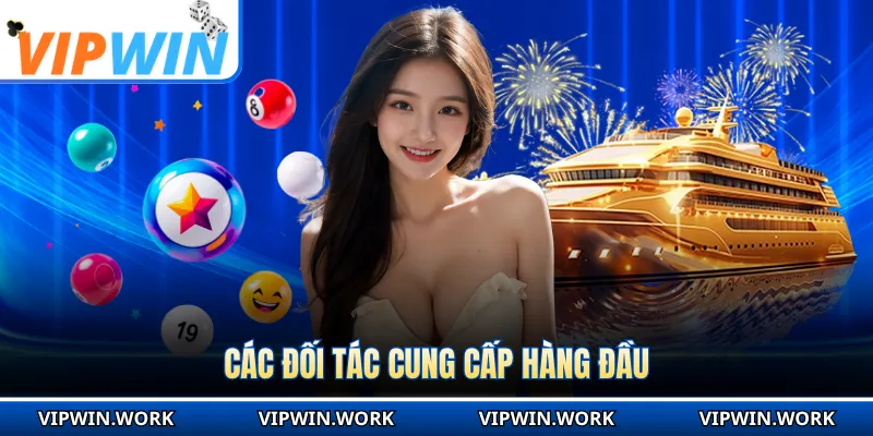 Các đối tác cung cấp hàng đầu