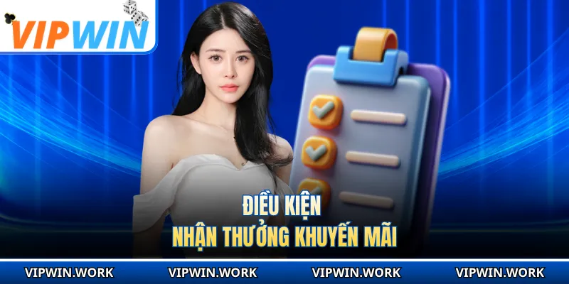 Điều kiện nhận thưởng khuyến mãi