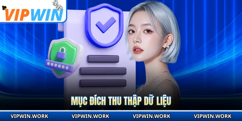 Mục đích thu thập dữ liệu