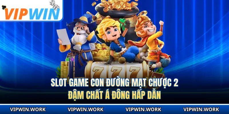 Slot Game Con Đường Mạt Chược 2 Đậm Chất Á Đông Hấp Dẫn