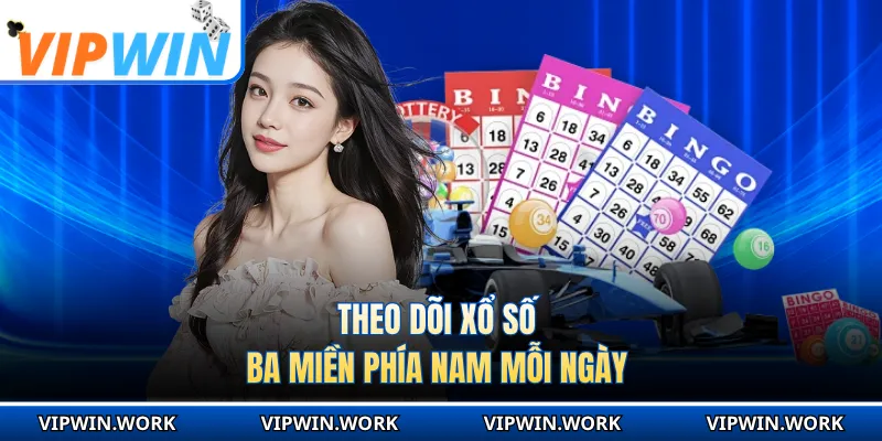 Theo dõi xổ số ba miền phía Nam mỗi ngày