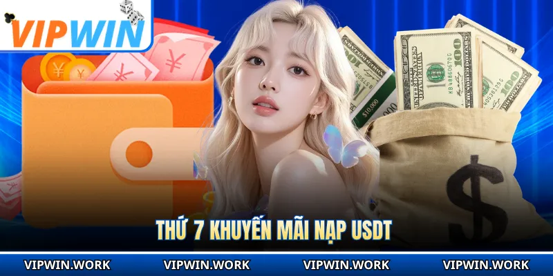 Thứ 7 khuyến mãi nạp USDT