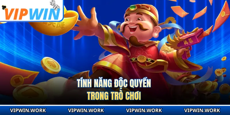 Tính năng độc quyền trong trò chơi