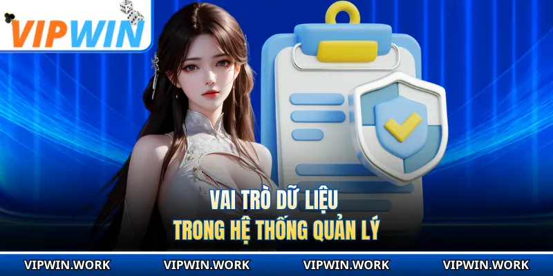 Vai trò dữ liệu trong hệ thống quản lý