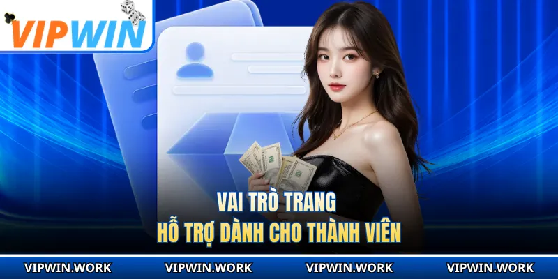 Vai trò trang hỗ trợ dành cho thành viên