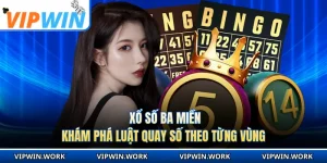 Xổ Số Ba Miền - Khám Phá Luật Quay Số Theo Từng Vùng